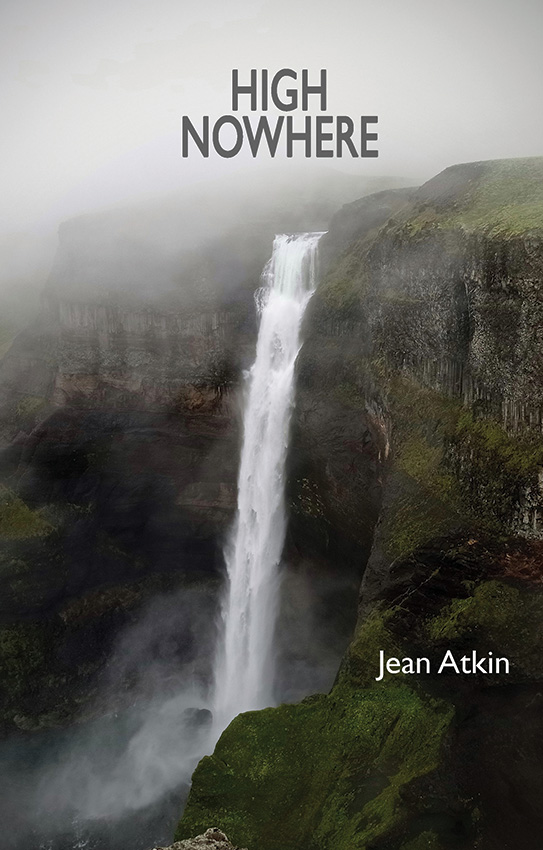 High Nowhere, Jean Atkin, book cover with a powerful waterfall, grey misty skies and moss topped cliffs