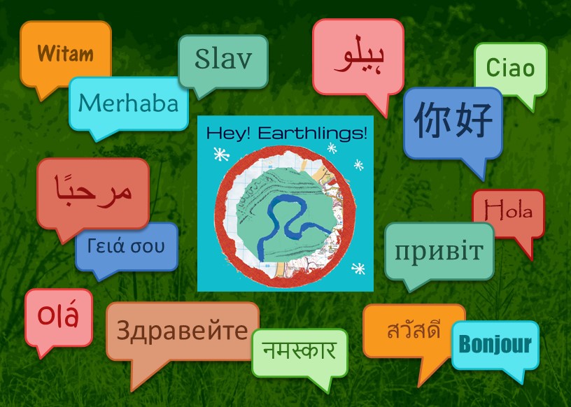 Hey, earthlings logo with hello written in several different languages and texts.